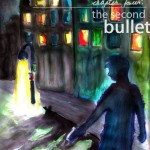 Chapter Four: The Second Bullet